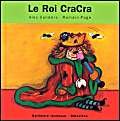 Le Roi CraCra - de 4 à 7 ans 9782070507795