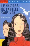 Tranche de vie, numéro 46 : Le Mystère de la fille sans nom 9782745902528