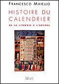Histoire du calendrier. De la liturgie à l'agenda 9782020200585