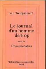 Journal d'un homme de trop. (suivi de) Trois rencontres 9782234017504