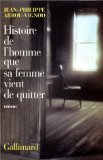 Histoire de l'homme que sa femme vient de quitter 9782070755943