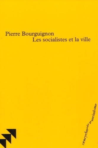 Les socialistes et la ville 9782909634982