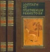 Lointaine et mystérieuse préhistoire (3 volumes) 