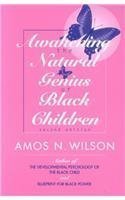 Awakening the Natural Genius of Black Children 9781879164017