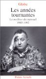 Les Années tournantes. Le Meilleur du mensuel, 1985-1992 9782020177443