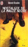 Nostalgie de la magie noire 9782290051528