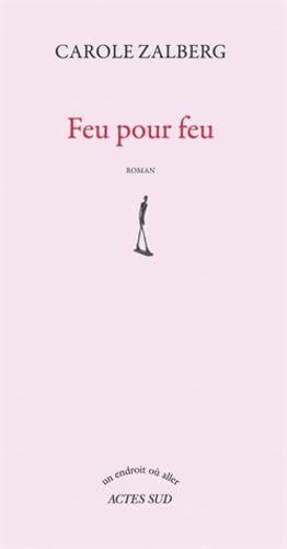 Feu pour feu 9782330027308