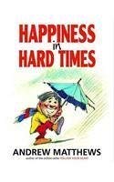 Happiness in Hard Times 9780975764206
