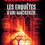 Les enquêtes d'Ari Mackenzie 9782298176452