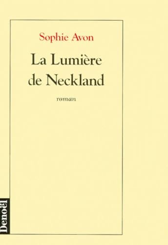La lumière de Neckland 9782207247945