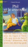 Phil et le crocodile 9782266063067