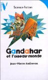 Gandahar et l'oiseau-monde 9782012096349