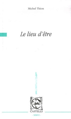 Le lieu d'être 9782353180042