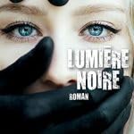 Lumière noire 9782840141471