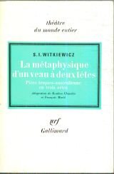 La Métaphysique d'un veau à deux têtes: Pièce tropico-australienne en trois actes 9782070303717
