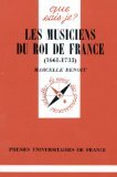 1661-1733 Musiciens du Roi de France 9782130375838