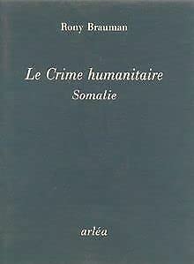 Le crime humanitaire 9782869591851