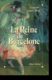 La Reine de Barcelone 9782226041371