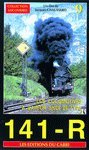 DVD Les locomotives à vapeur 141 R 