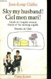 Sky my husband !: Guide of the running english 9782020094856