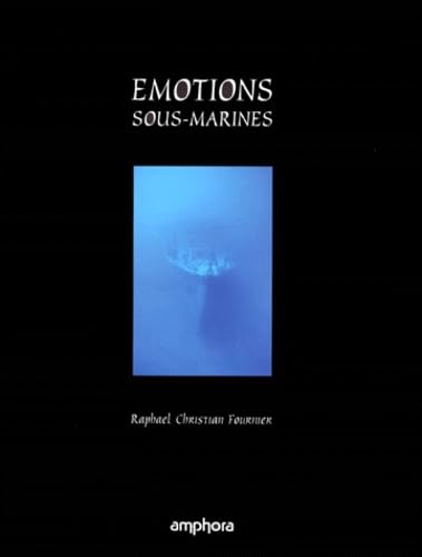 EMOTIONS.: Sous-marines 9782851803054