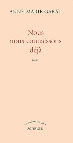 Nous nous connaissons déjà 9782742744411
