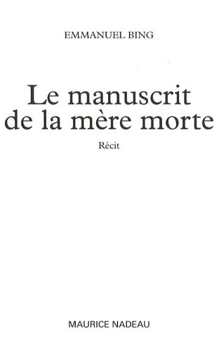 Le Manuscrit de la Mere Morte 9782862312088