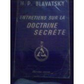 Entretiens sur La Doctrine secrète : Débats de la Branche Blavatsky de Londres, 1888-1889 