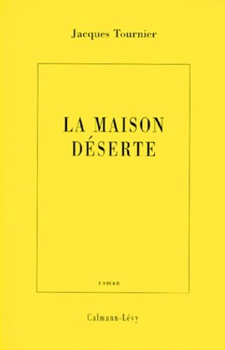 La Maison déserte 9782702128145