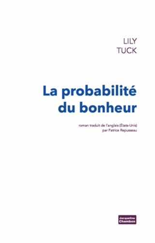 La Probabilité du bonheur 9782330032982
