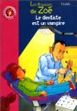 Le Dentiste est un vampire, frousses de Zoé 9782012002685