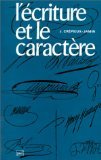 L'écriture et le caractère 9782130446903
