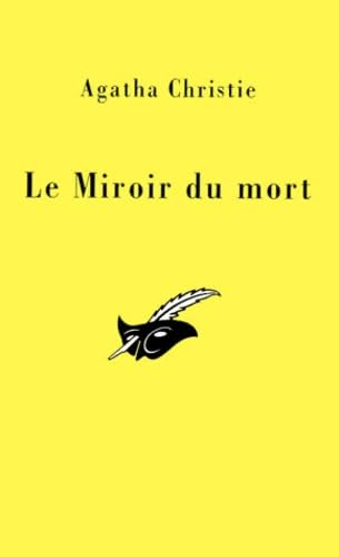 Le miroir du mort: Trois nouvelles 9782702423608