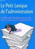 Le petit lexique de l'administration 9782286013561