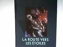 La route vers les etoiles 9782734405993