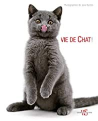 Vie de chat ! 9782298027181