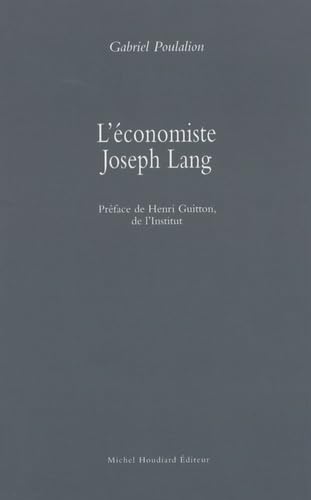 L'économiste Joseph Lang 9782356920140