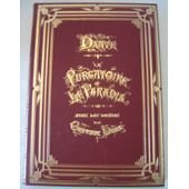 Le Purgatoire -Le Paradis de Dante Alighieri, avec les dessins de Gustave Doré. Traduction française de Pier-Angelo Fiorentino, accompagnée du texte italien 
