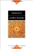 Racines de la condition humaine 9782710304135
