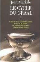 Le cycle du graal, tome 2 9782857046783