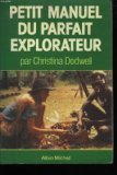 Petit manuel du parfait explorateur 9782226027665
