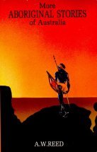 More Aboriginal Stories of Australia 9780730101987