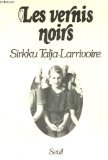 Les Vernis noirs 9782724211801