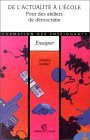 DE L ACTUALITE A L ECOLE (Ancienne Edition) 9782200216085