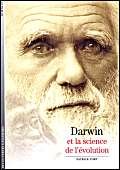 Darwin et la science de l'évolution 9782070535200