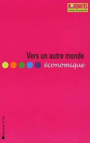 Vers un autre monde économique 9782844461360