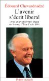 L'avenir s'écrit Liberté: Avec un avant-propos inédit sur le coup d'État d'août 1991 9782020145787