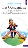Les Occidentaux. Les pays d'Europe et les Etats-Unis depuis la guerre 9782020061582