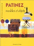 Patinez meubles et objets 9782040217655
