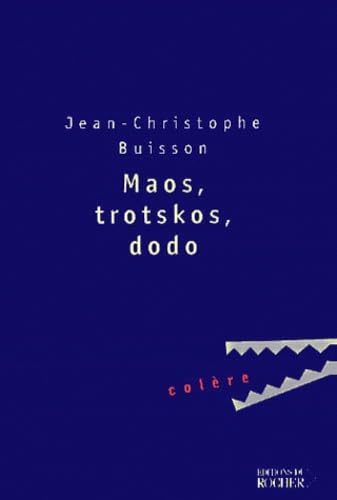 Maos, Trotskos, Dodos 9782268039190